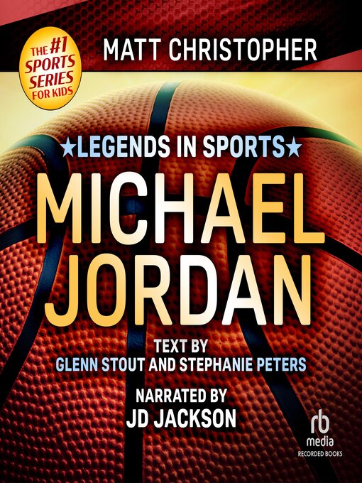 Title details for Legends in Sports: Michael Jordan by Matt Christopher - Available